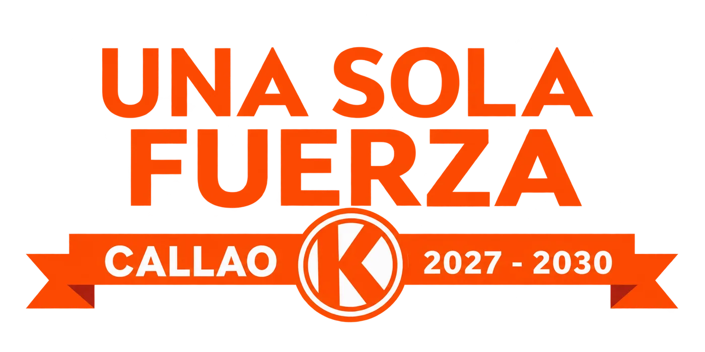 Una sola fuerza. Callao 2027 - 2030, con el símbolo K de Fuerza Popular.